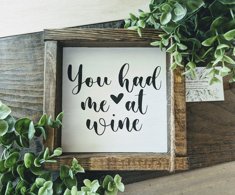 You had me at Wine