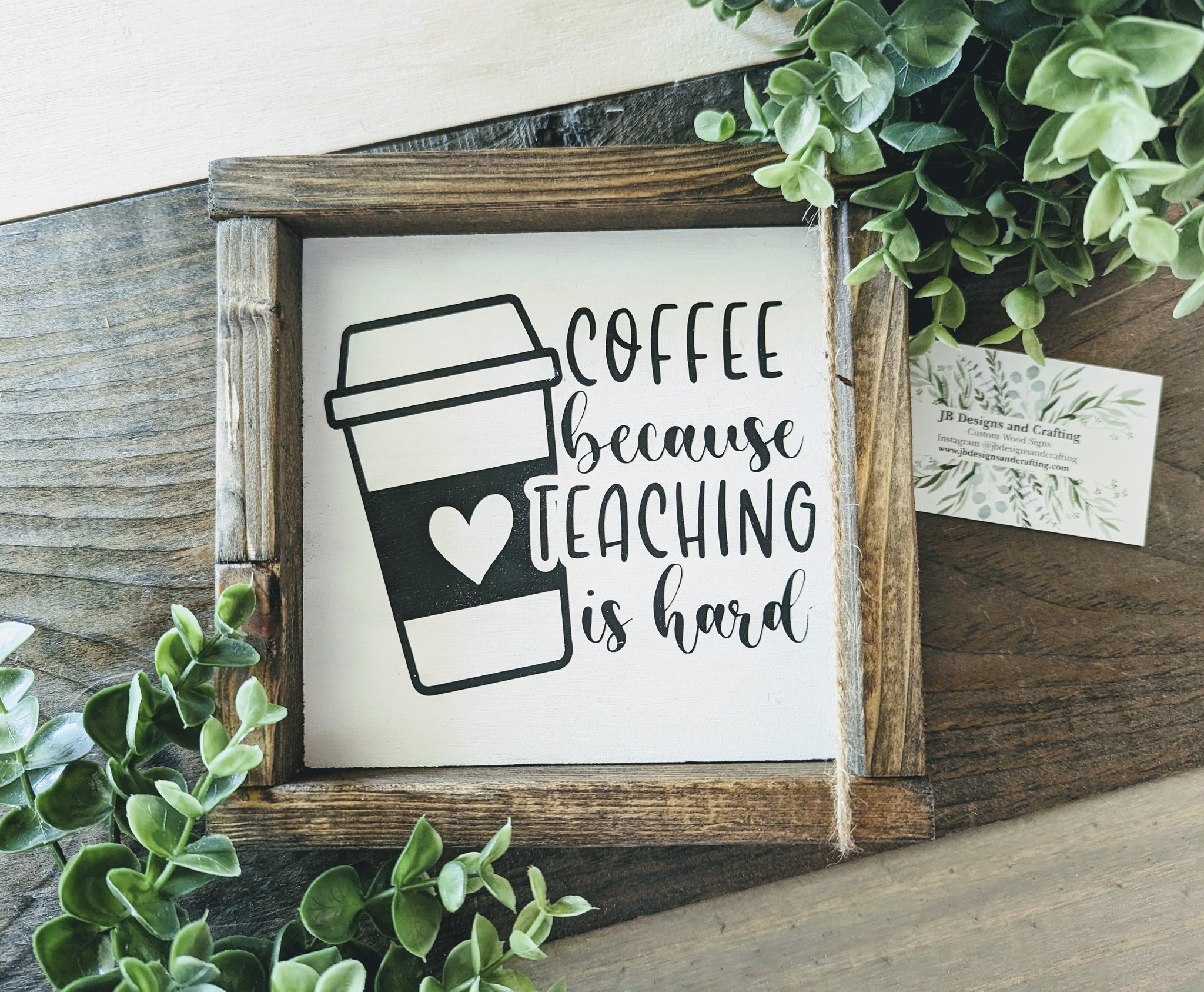 Coffee because teaching is hard