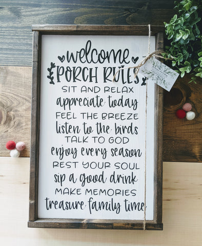 Welcome Porch Rules